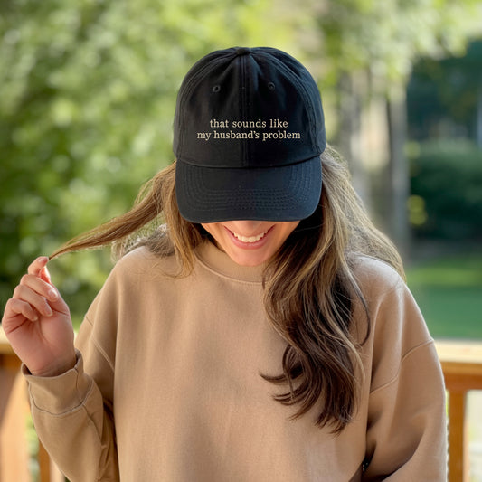 "Husband's Problem" Hat