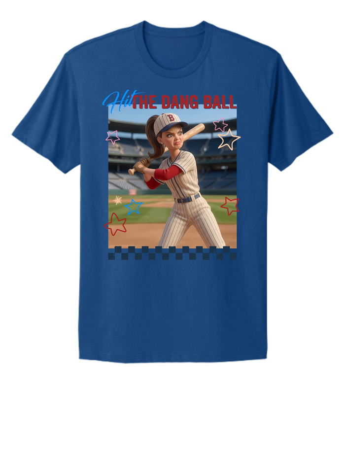 “Hit The Dang Ball” Baseball Mom Tee
