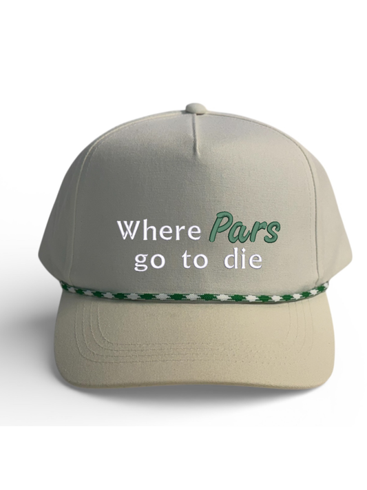 "Where Pars Go To Die" Golf Hat