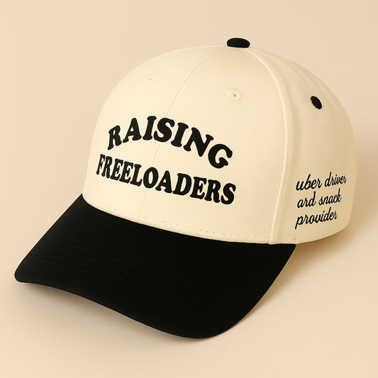 "Raising Freeloaders" Dad Hat – Because They Think You’re Made of Money